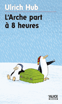 Arche part à 8 heures (L')